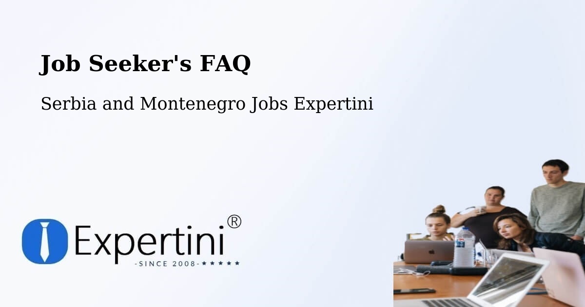 Job Seeker FAQ – Calgary - Serbia and Montenegro Jobs Expertini